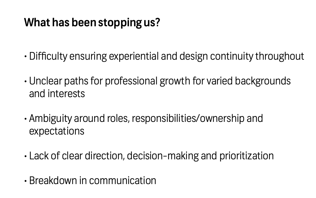 Change management slide covering what has been stopping us: continuity, growth paths, ambiguity on roles, lack of clear direction, breakdown in communication
